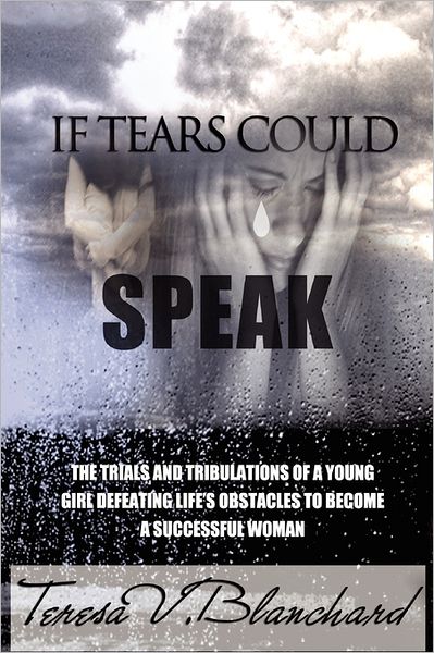 If Tears Could Speak