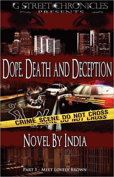 Dope, Death and Deception (G Street Chronicles Presents)