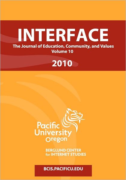 Interface: The Journal for Education, Community, and Values