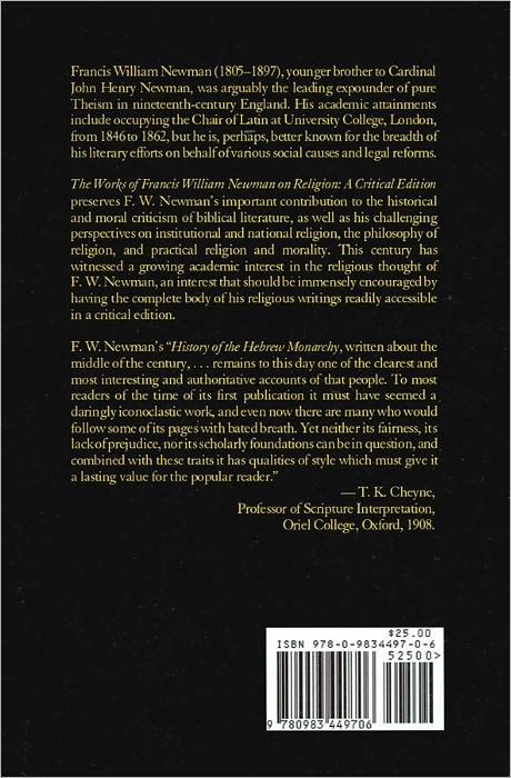 A History of the Hebrew Monarchy with Afterthoughts: The Works of Francis William Newman on Religion - A Critical Edition