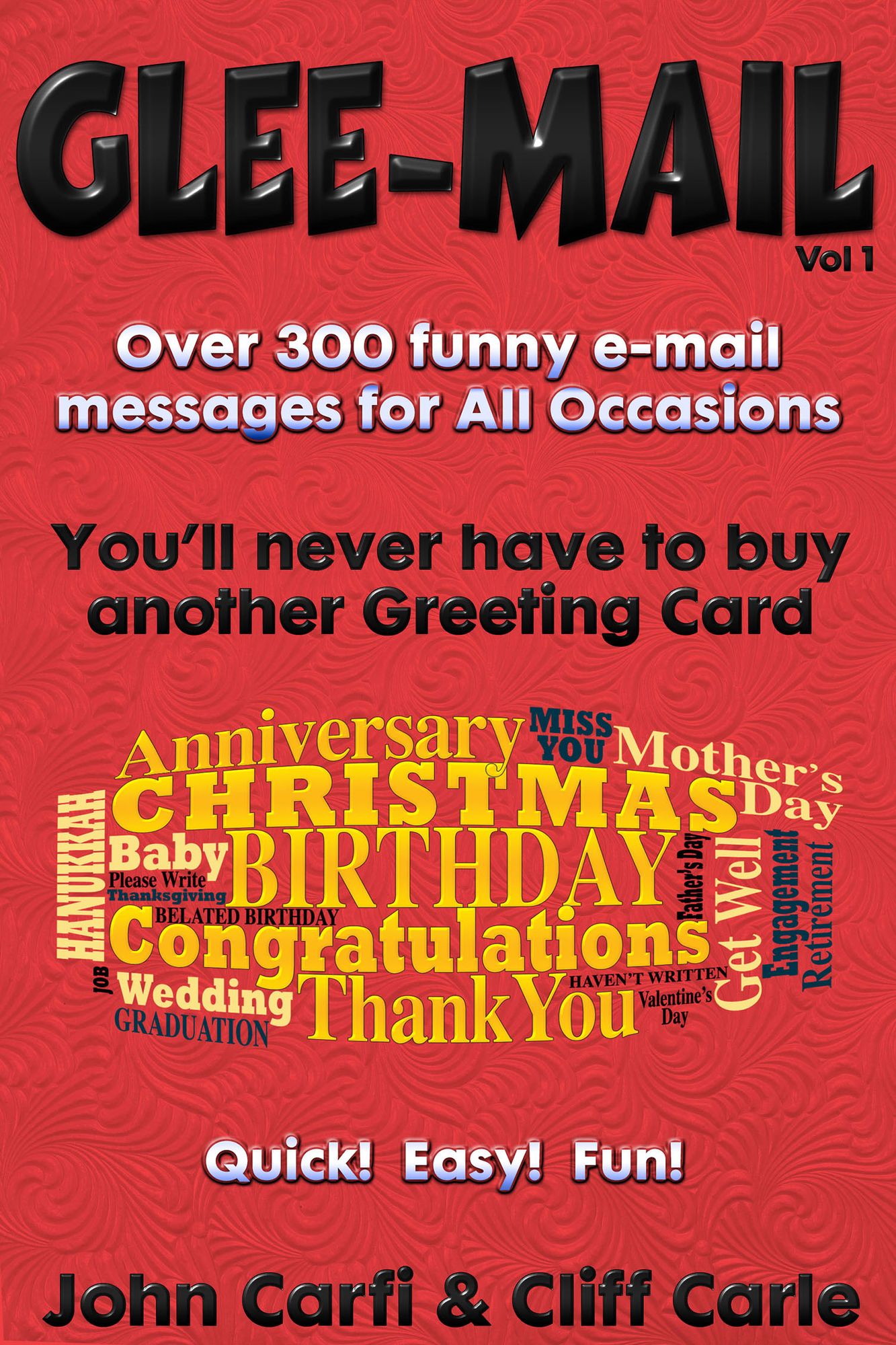 Glee-Mail: Over 300 Funny e-Mail Messages for All Occasions