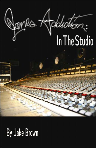 Jane's Addiction: In the Studio