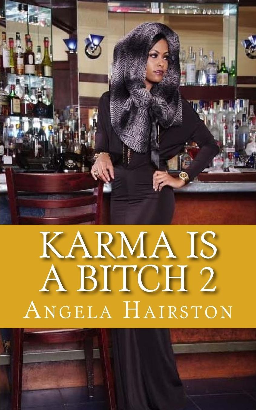 Karma is a Bitch 2