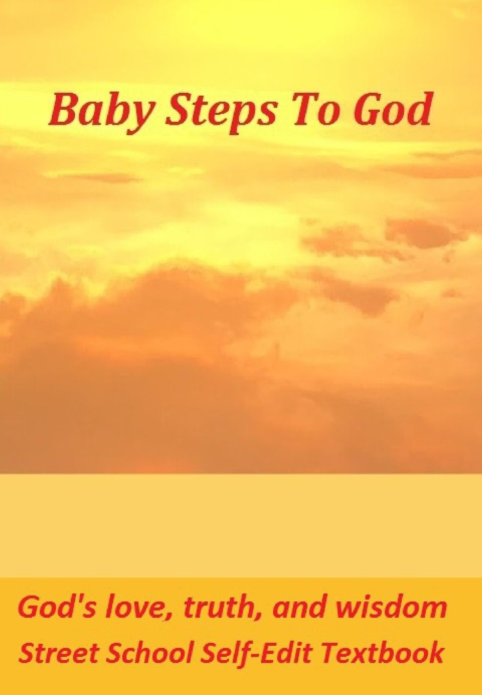 Baby Steps to God