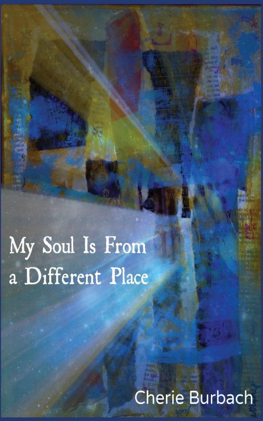 My Soul Is From a Different Place: Poems