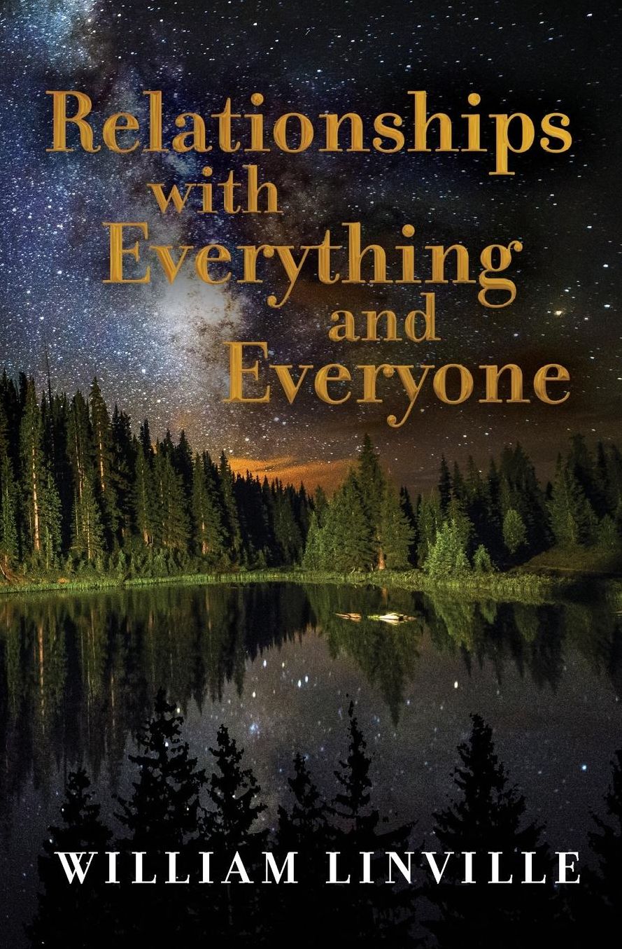 Relationships with Everything and Everyone