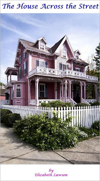 The House Across the Street
