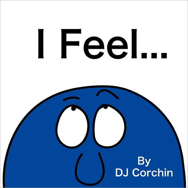 I Feel...