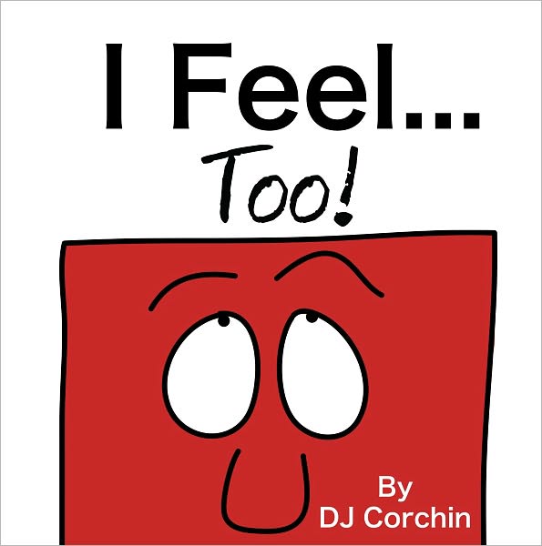 I Feel...Too!