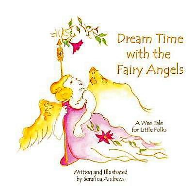 Dream Time With The Fairy Angels