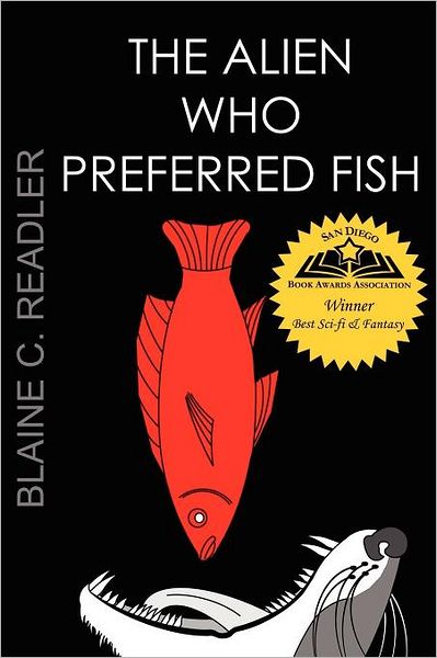The Alien Who Preferred Fish