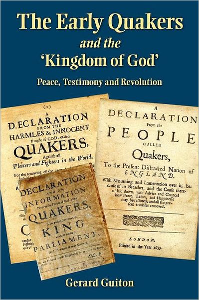 The Early Quakers and the 'Kingdom of God'
