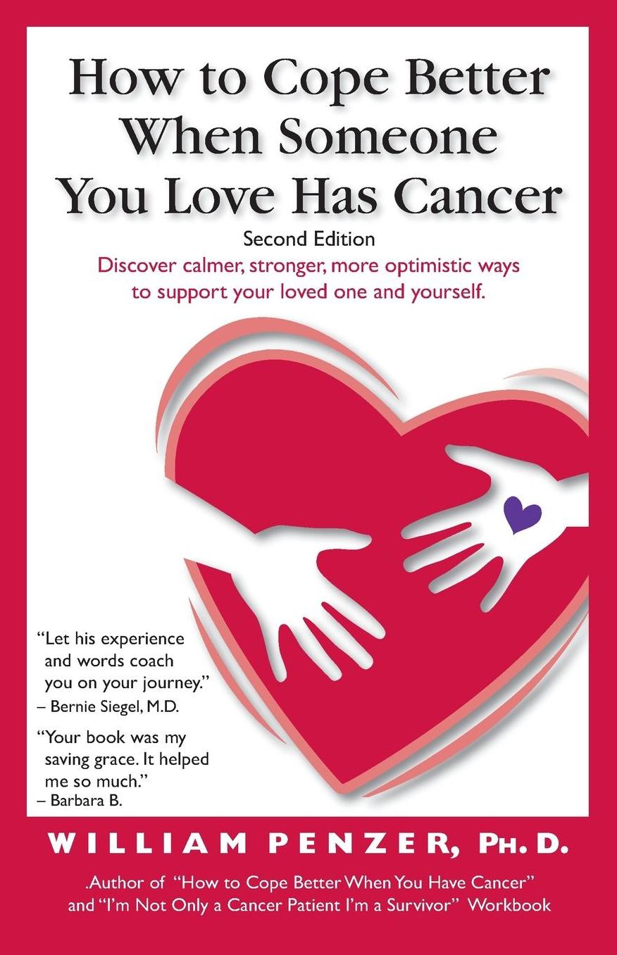 How to Cope Better When Someone You Love Has Cancer
