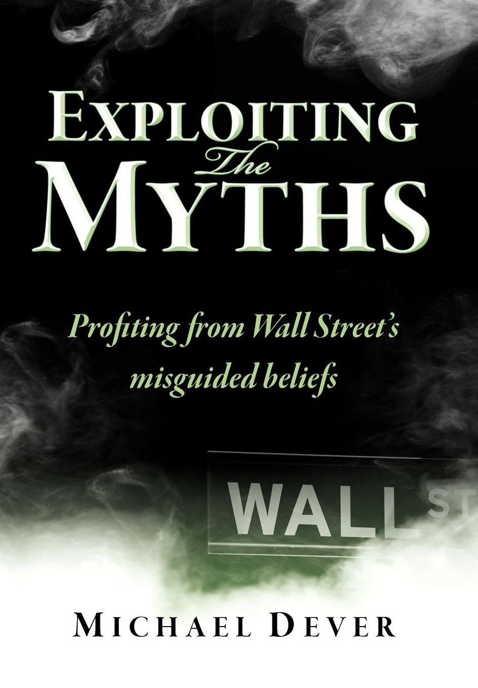 Exploiting The Myths