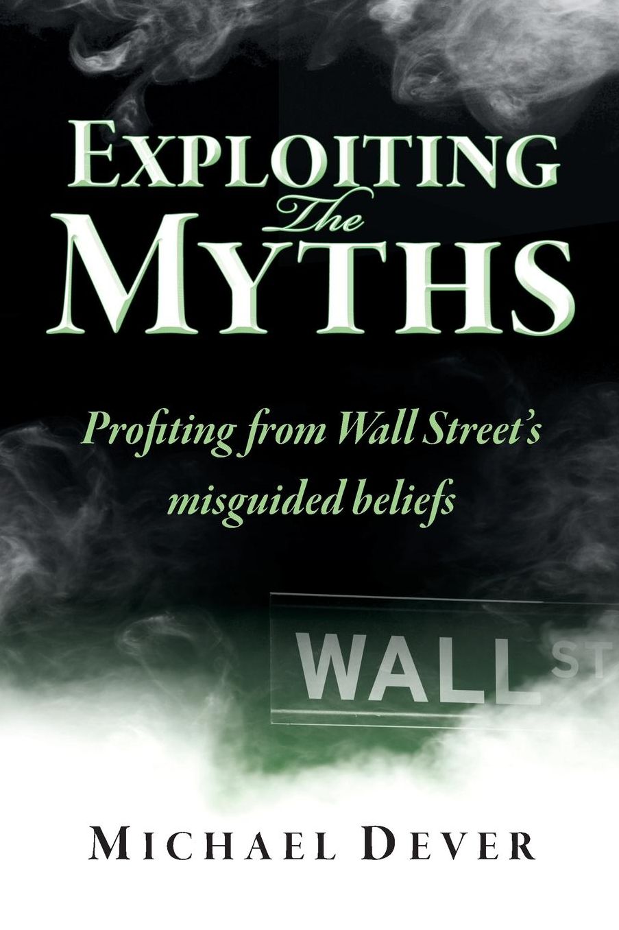 Exploiting The Myths