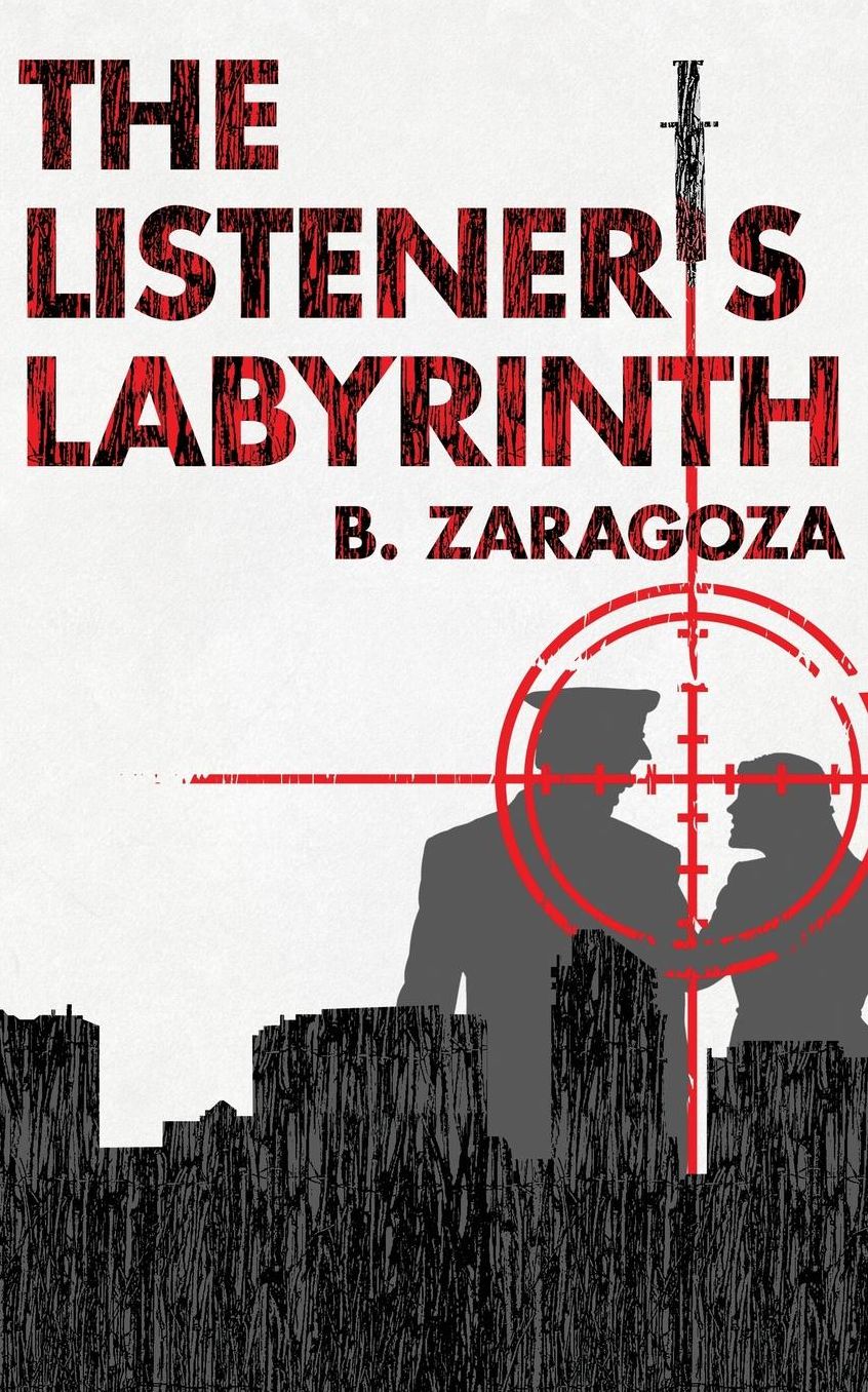 The Listener's Labyrinth: A Thriller Novel
