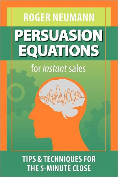 Persuasion Equations For Instant Sales