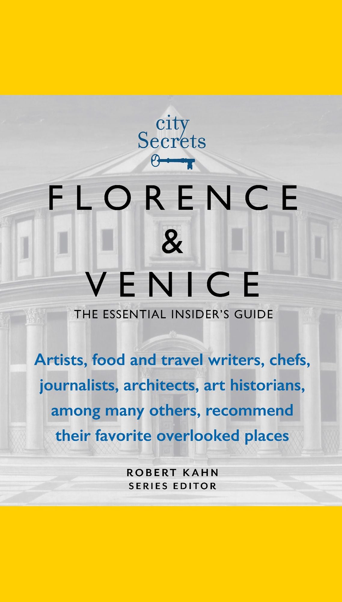 City Secrets Florence Venice: The Essential Insider's Guide
