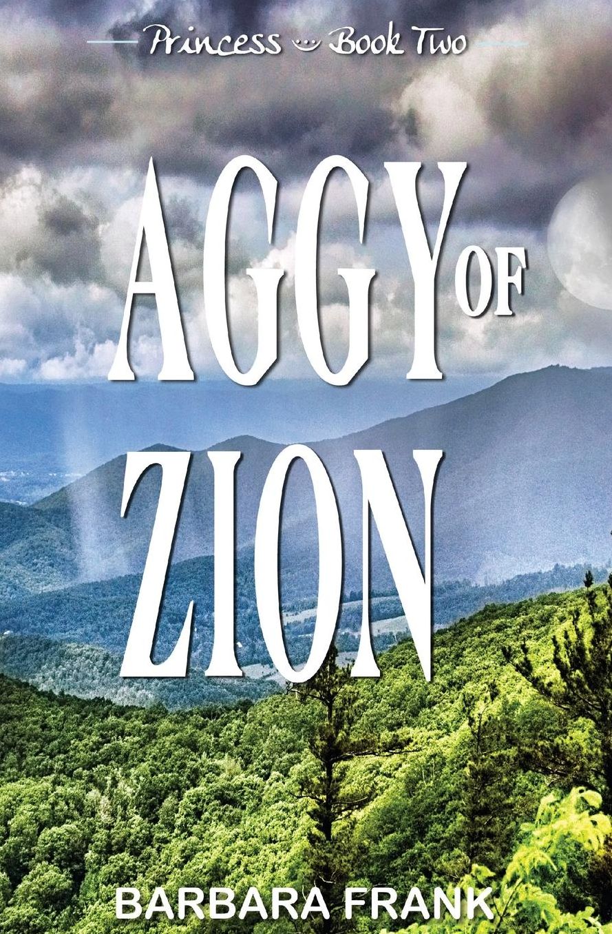 Aggy of Zion (Princess, Book II)