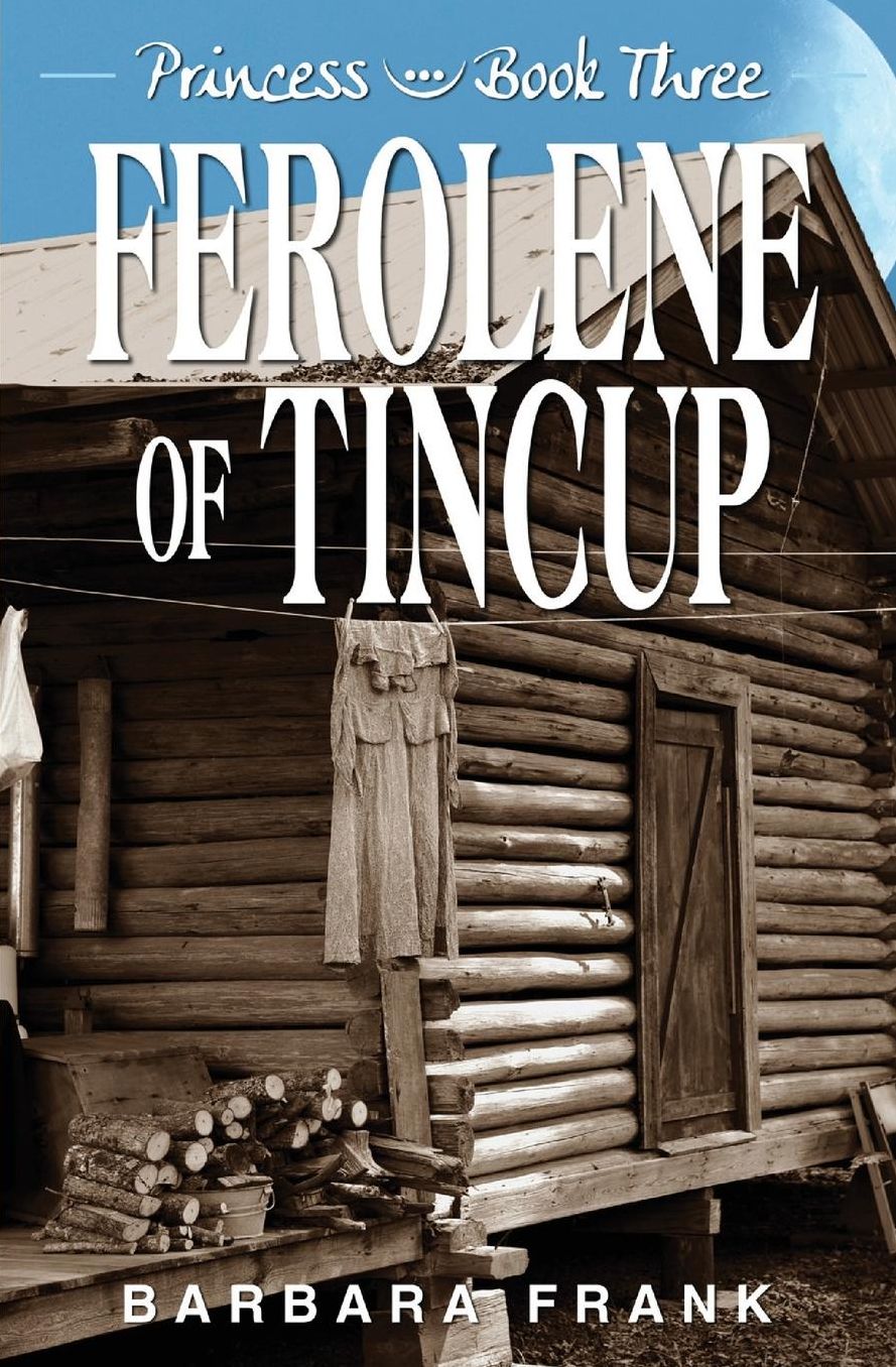 Princess Book III: Ferolene of Tincup