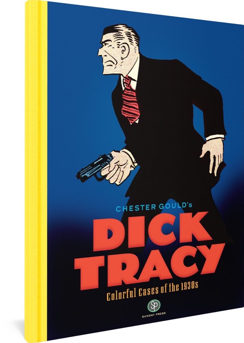 Dick Tracy: Colorful Cases of the 1930s