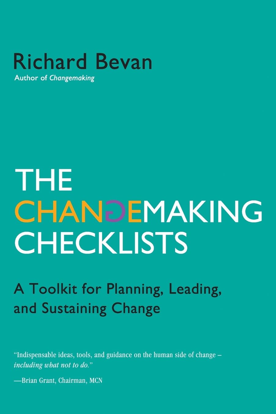 The Changemaking Checklists: A Toolkit for Planning, Leading, and Sustaining Change