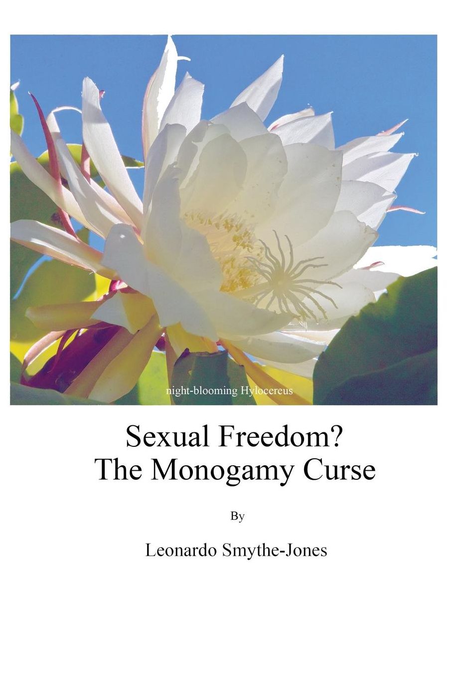 Sexual Freedom? the Monogamy Curse