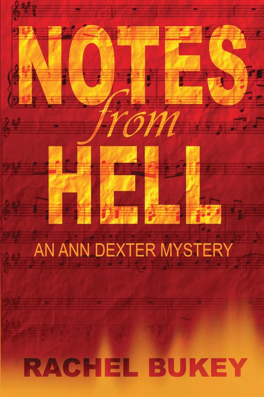 Notes from Hell: An Ann Dexter Mystery
