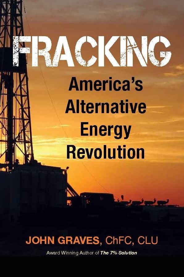Fracking: America's Alternative Energy Revolution (2nd Edition)