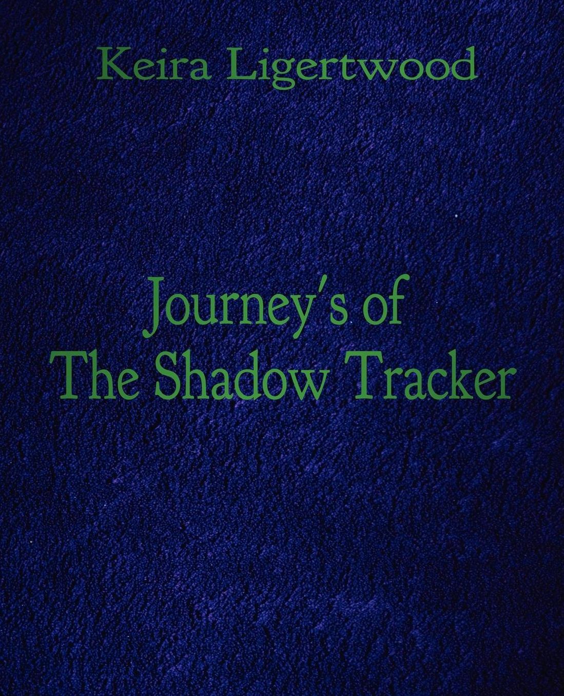 Journey's Of The Shadow Tracker