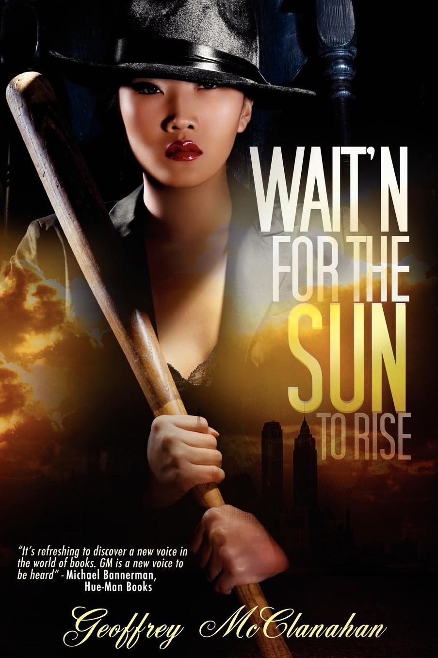 Wait'n for the Sun to Rise
