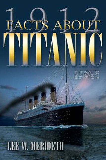 1912 Facts About the Titanic