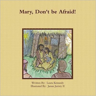 Mary Don'T Be Afraid