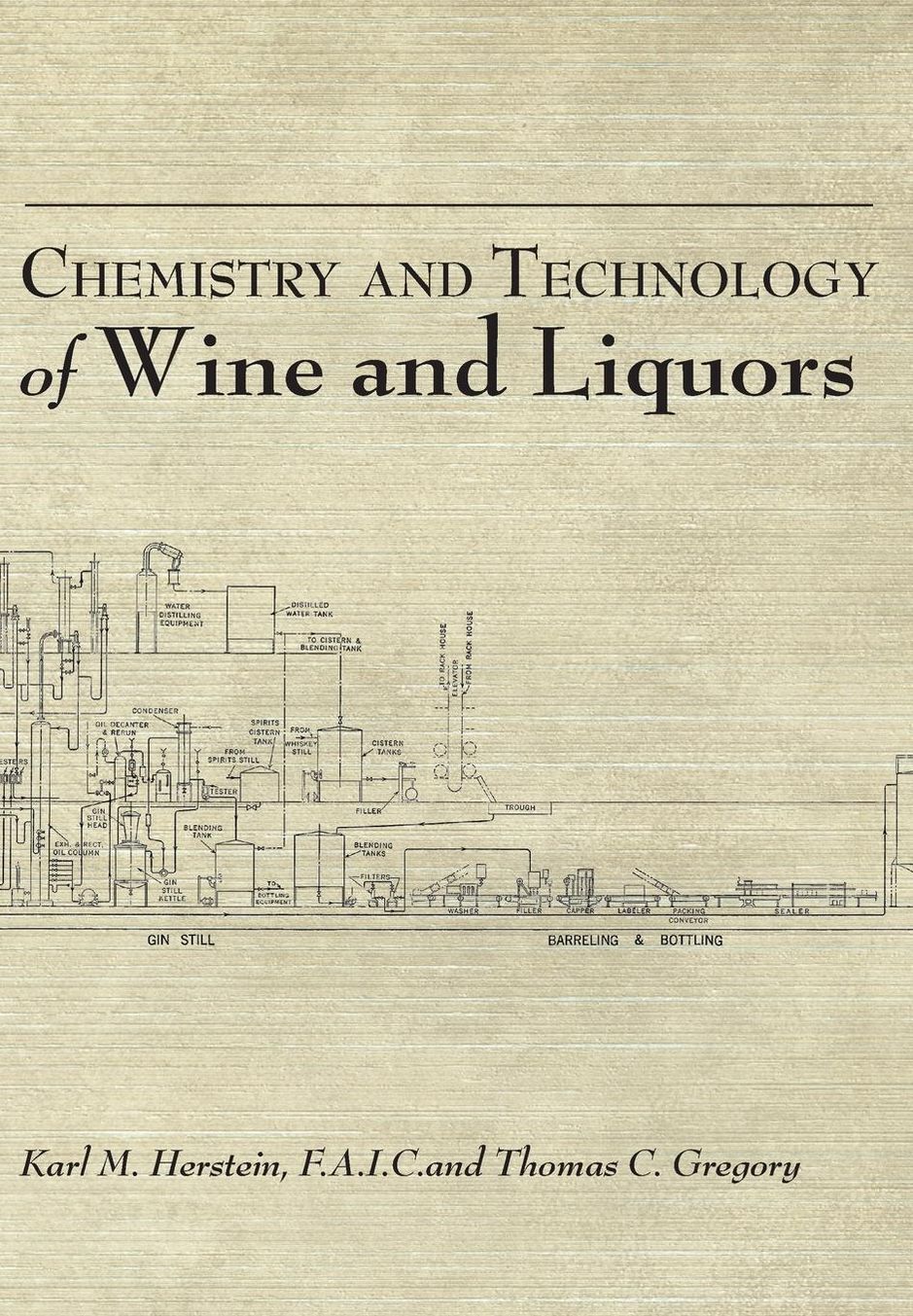 Chemistry and Technology of Wines and Liquors
