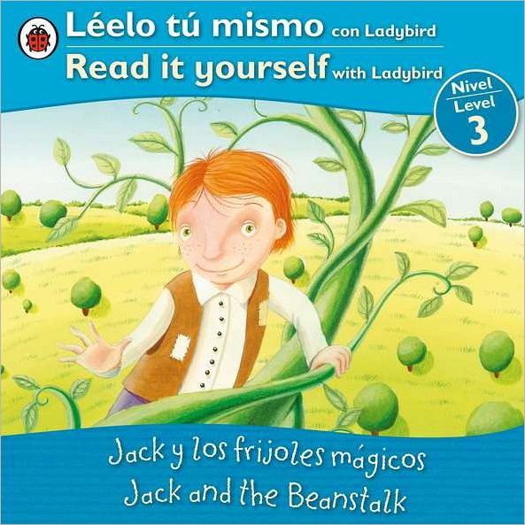 Jack and the Beanstalk/ Jack y los frijoles magicos: Bilingual Fairy Tales (Level 3)