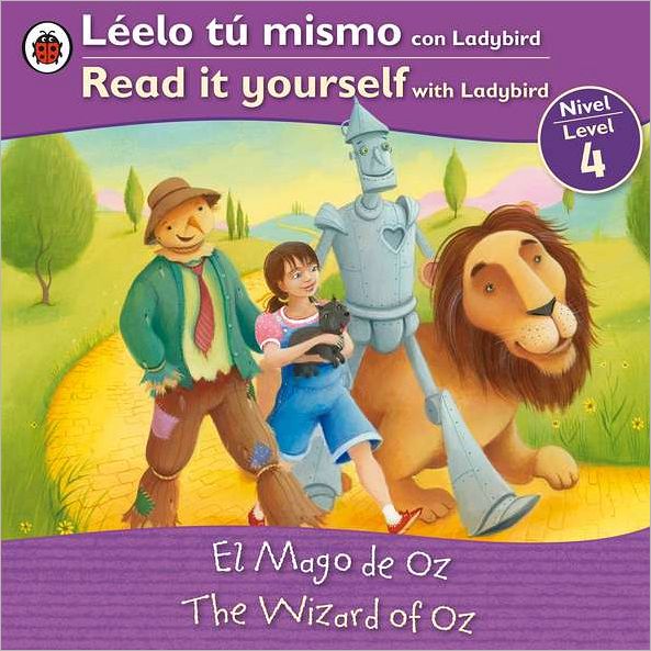 The Wizard of Oz (El Mago de Oz): Bilingual Fairy Tales