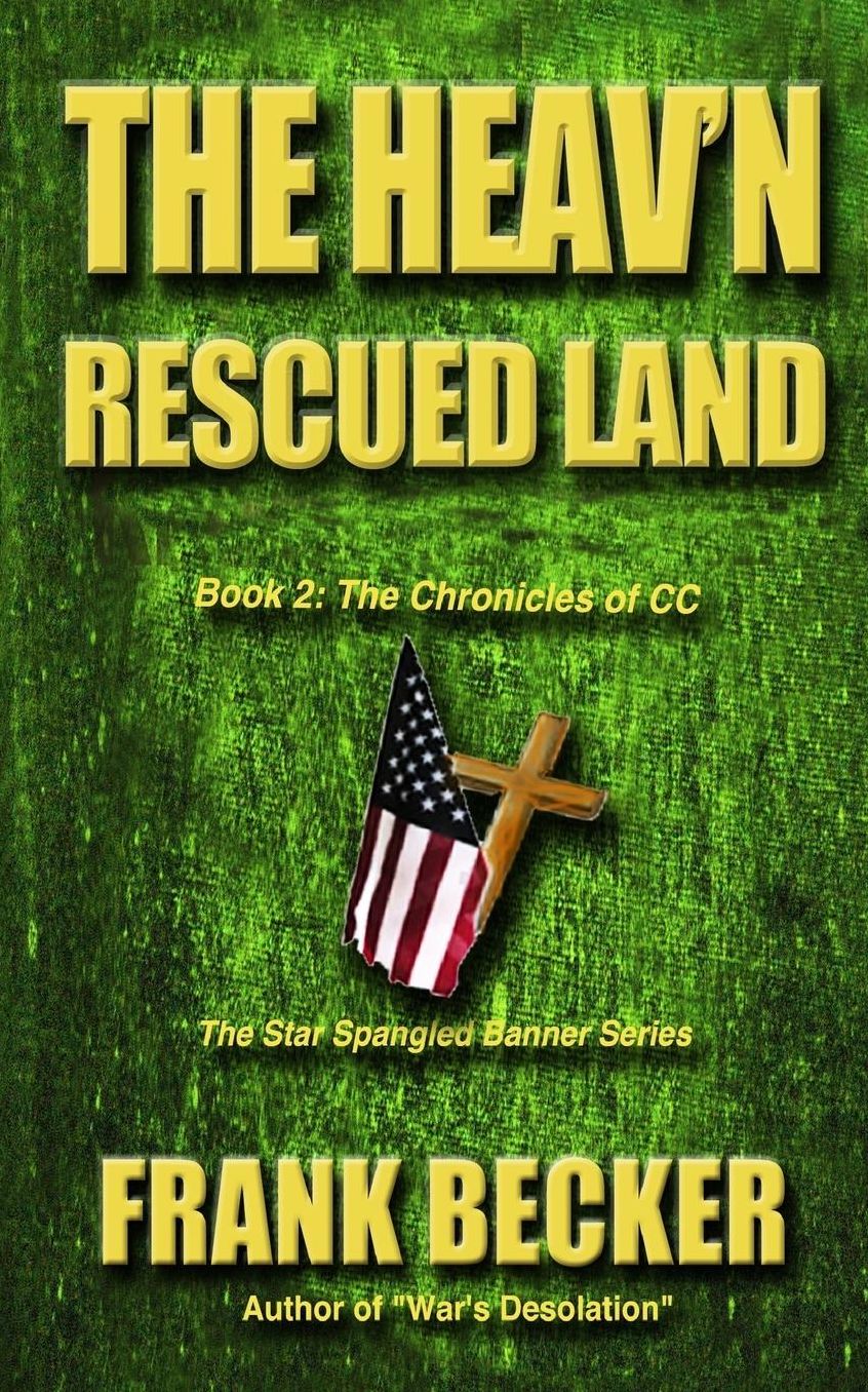 The Heav'n Rescued Land