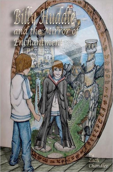 Billy Huddle and the Mirror of Enchantment