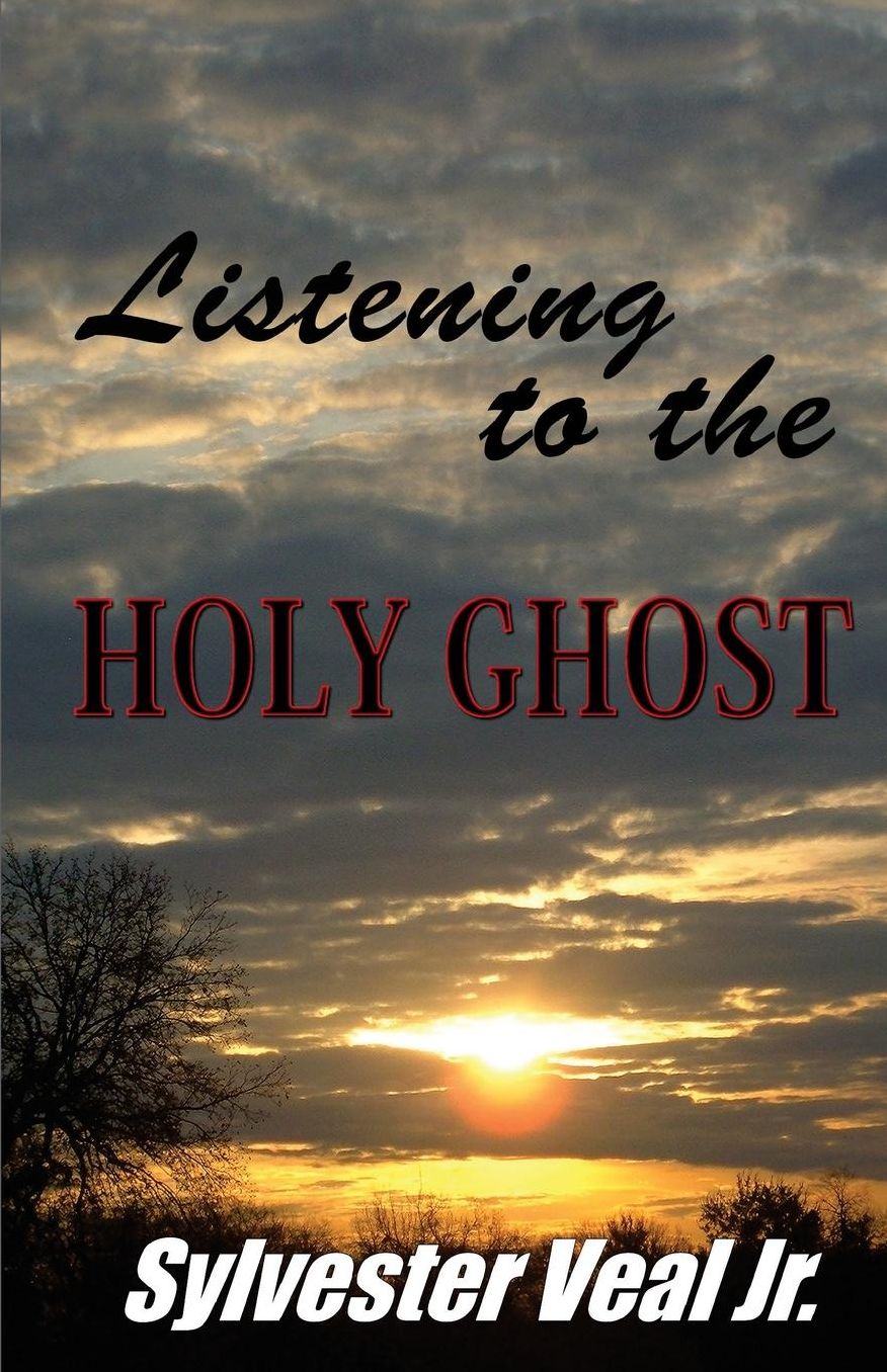 Listening to the Holy Ghost: Understanding the TRUE Power of God