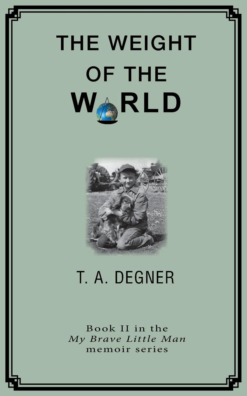 The Weight of the World: An orpahan's inspirational journdy from the dark side to a life of hope