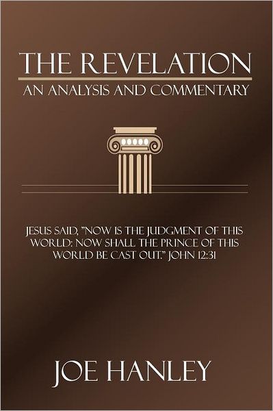 The Revelation, An Analysis And Commentary