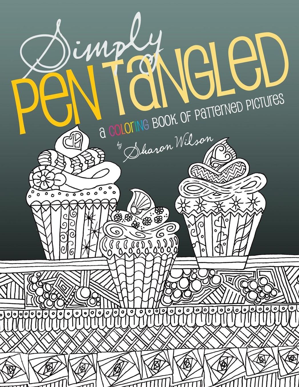 Simply Pen Tangled: A Coloring Book of Patterned Pictures