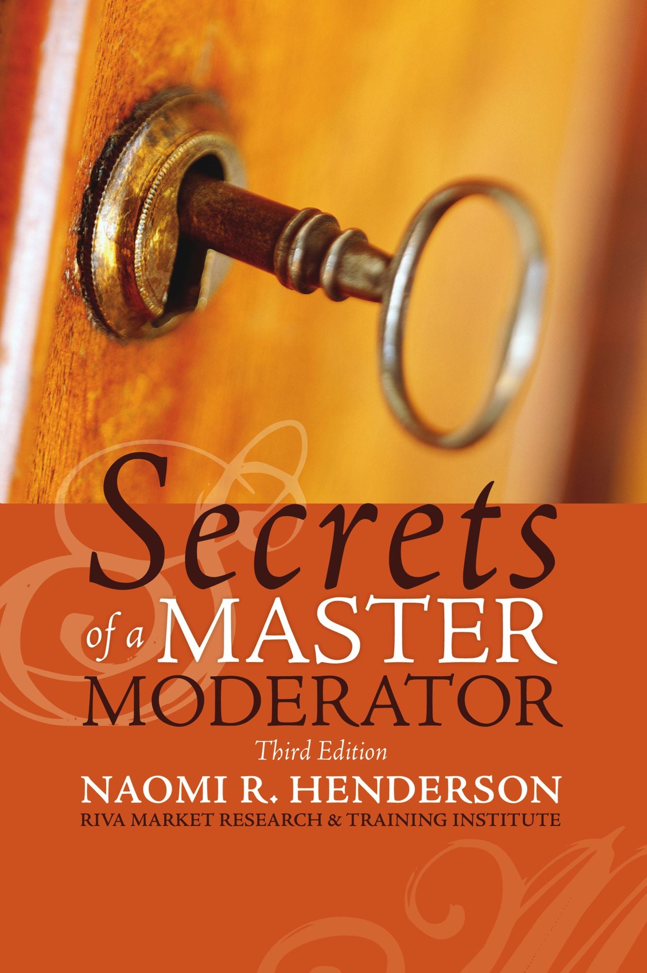 Secrets of a Master Moderator: Edition III