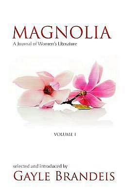 Magnolia: A Journal of Women's Literature