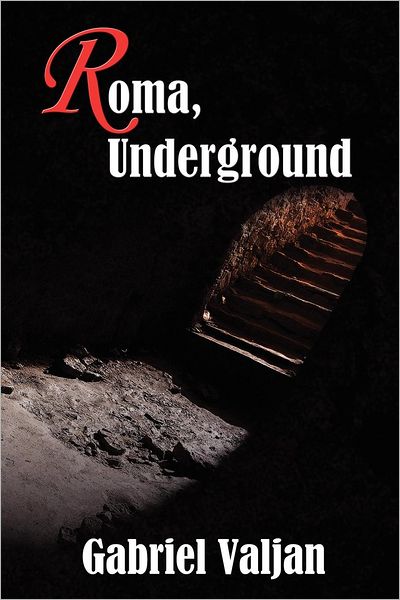 Roma, Underground: Roma Series, Book One