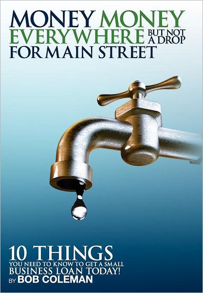 (Hard Cover) Money, Money Everywhere, But Not A Drop For Main Streeet