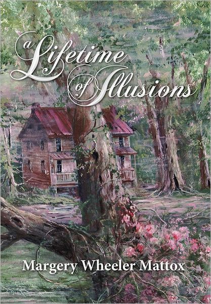 A Lifetime Of Illusions