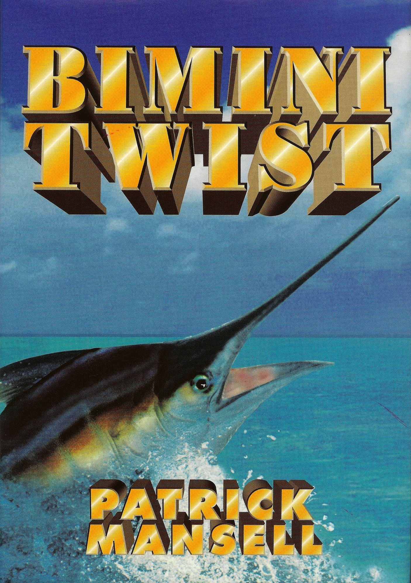 Bimini Twist: A Bimini Twist Adventure