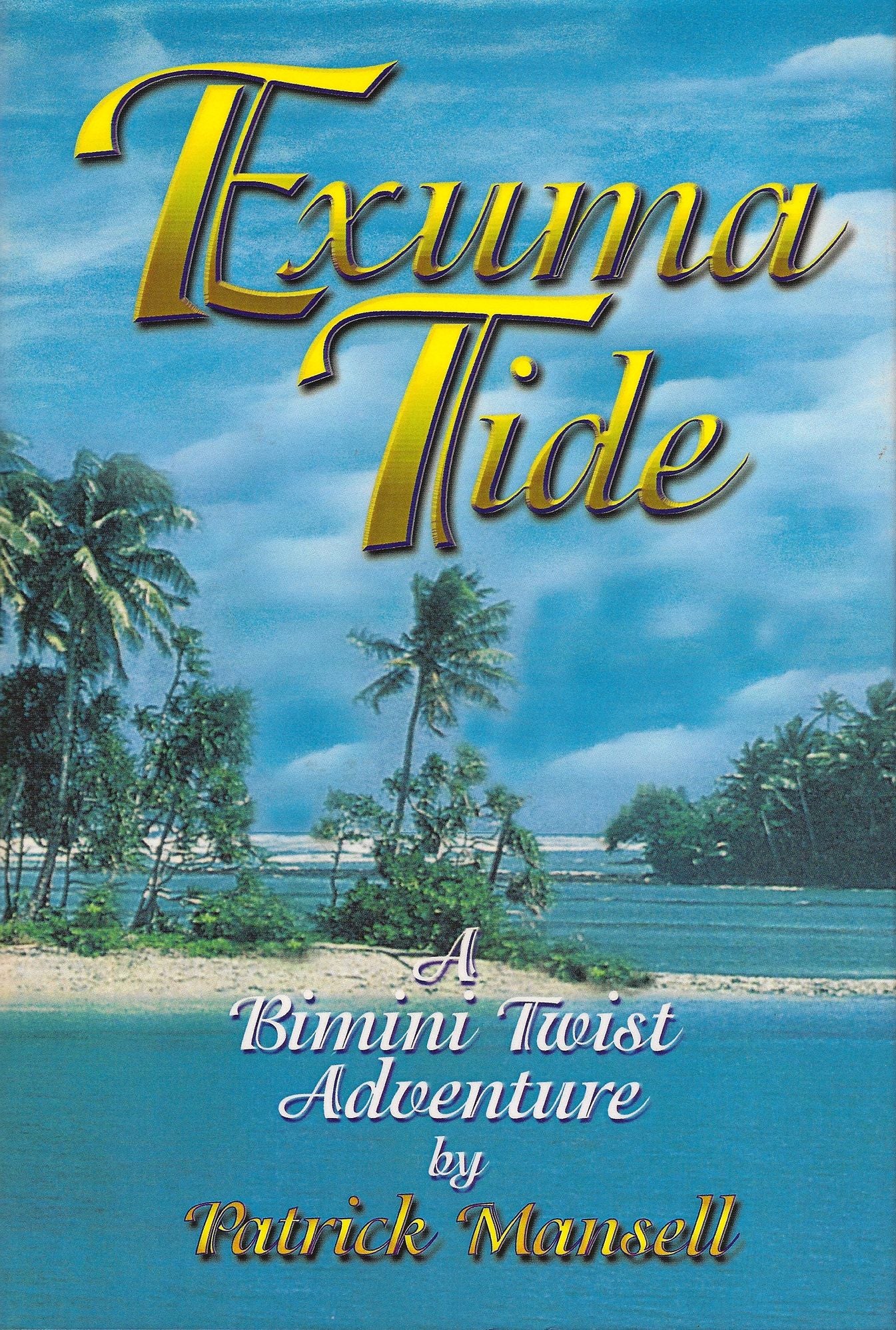 Exuma Tide: A Bimini Twist Adventure
