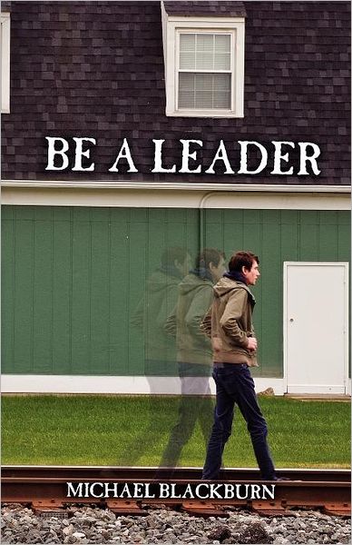 Be A Leader